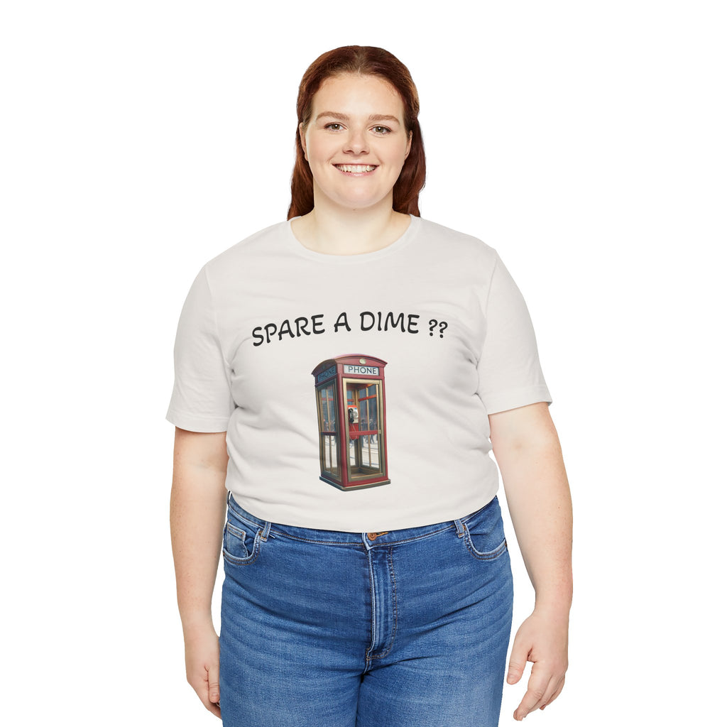 SPARE A DIME tshirt