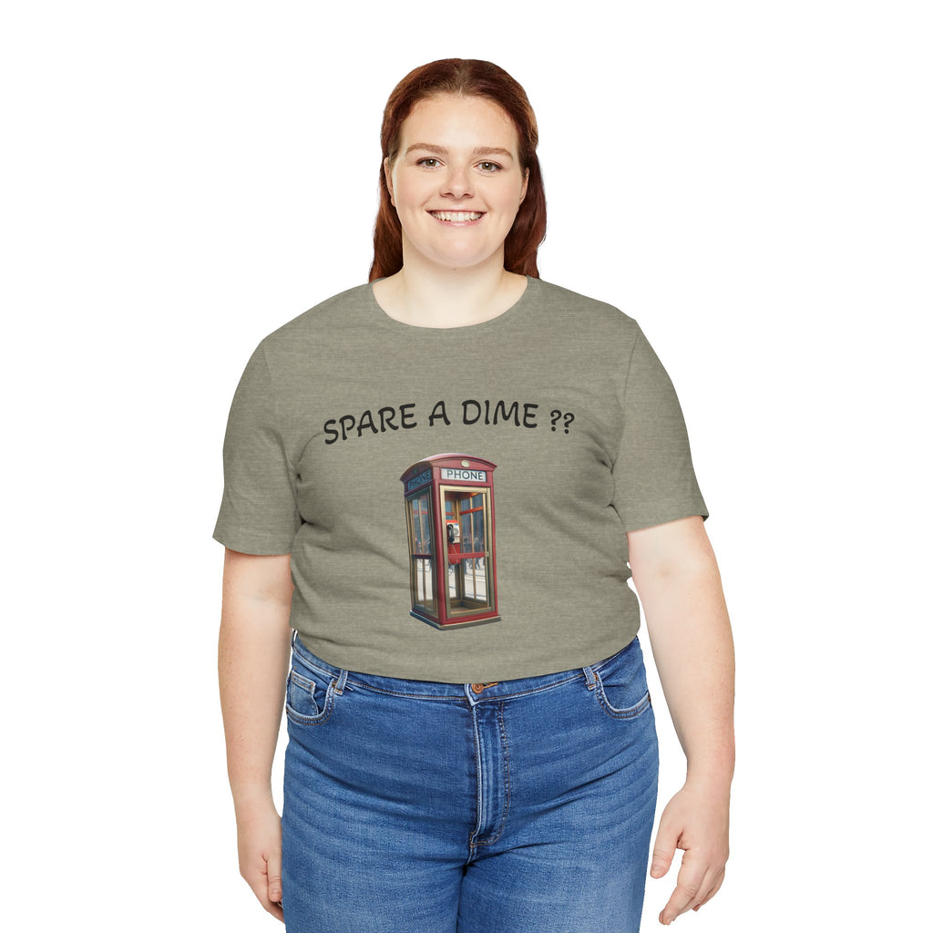 SPARE A DIME tshirt