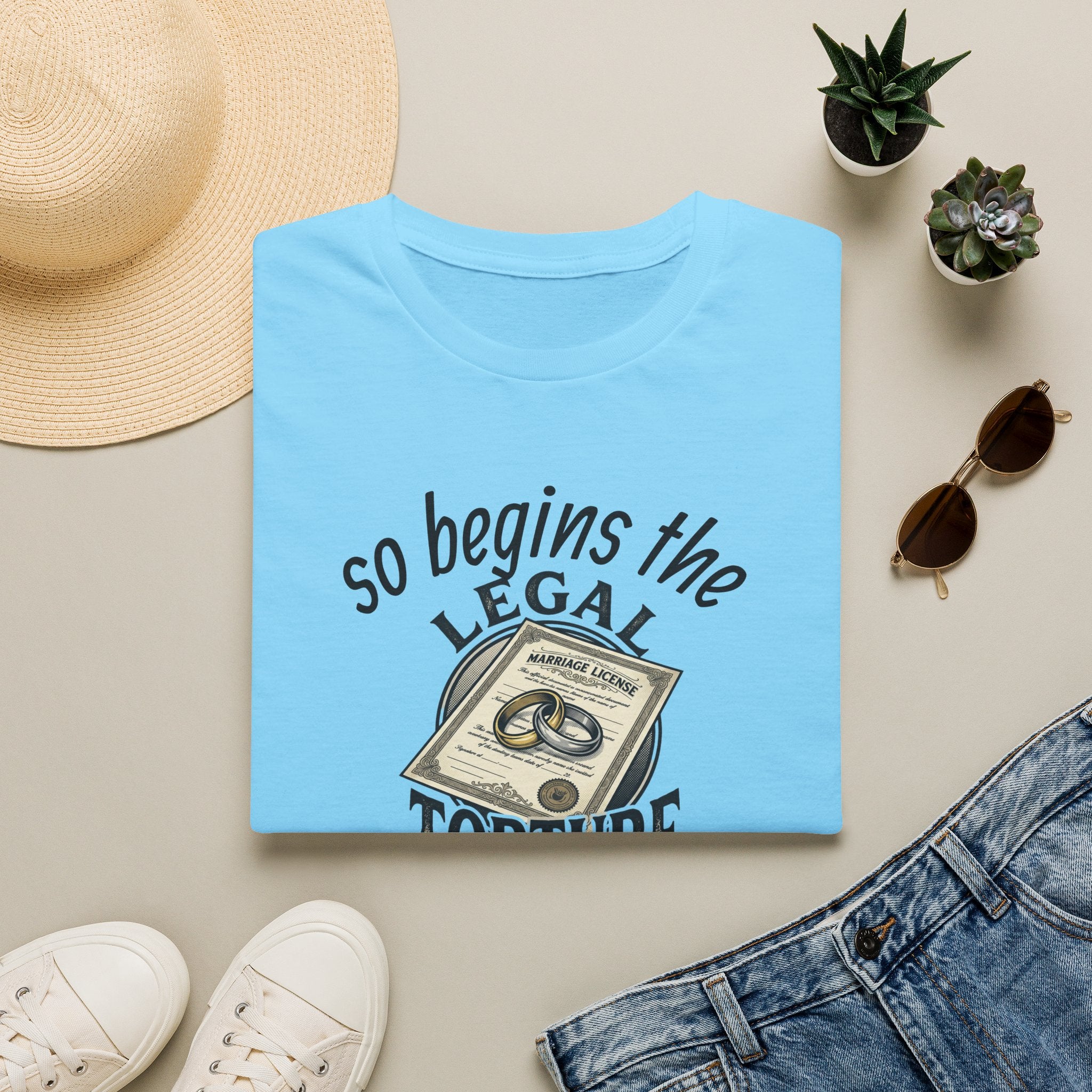 Funny Legal Torture T-Shirt — “And Never Enough Legal Torture Have Same Results” Novelty Tee