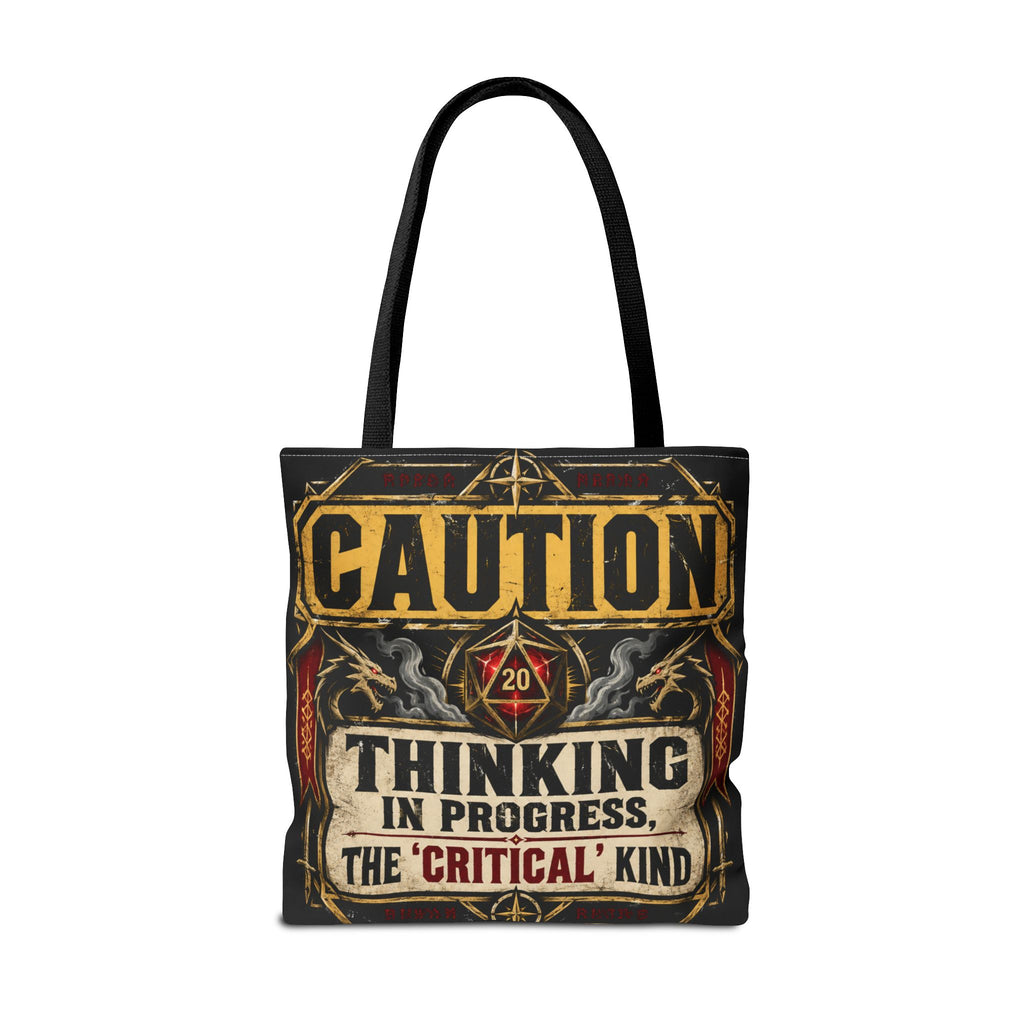 Caution Thinking in Progress Critical Kind Tote Bag