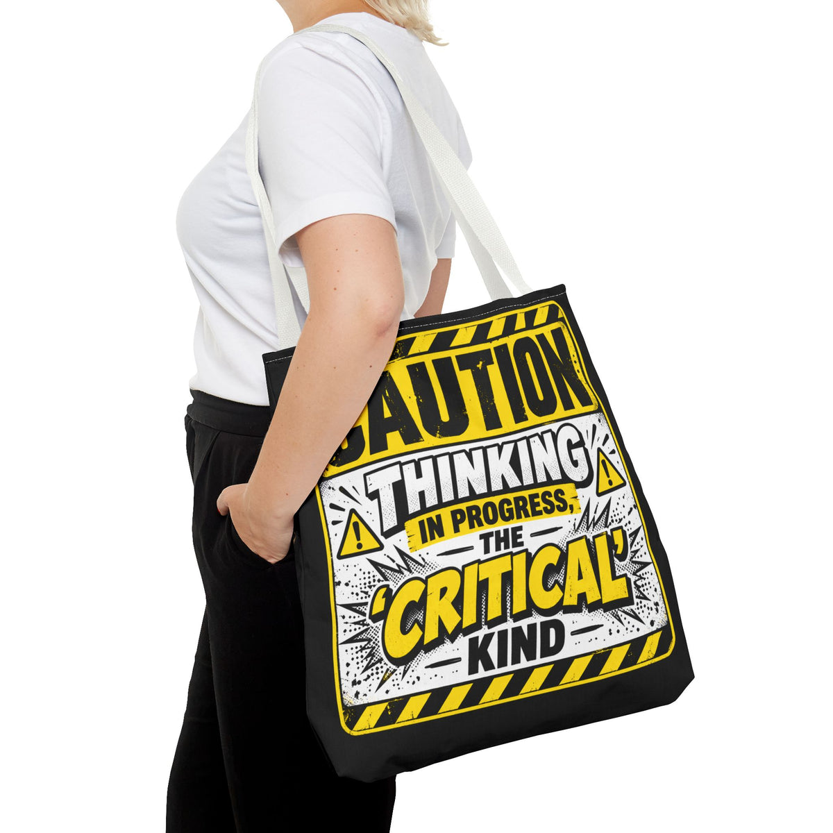 Caution Thinking in Progress Critical Kind Tote Bag