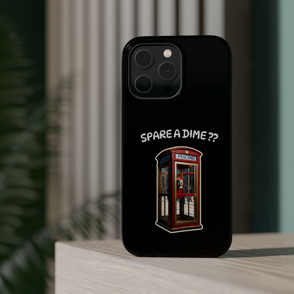Phone Case — 'Spare a Dime?' Retro Phone Booth Magnetic Impact‑Resistant Case