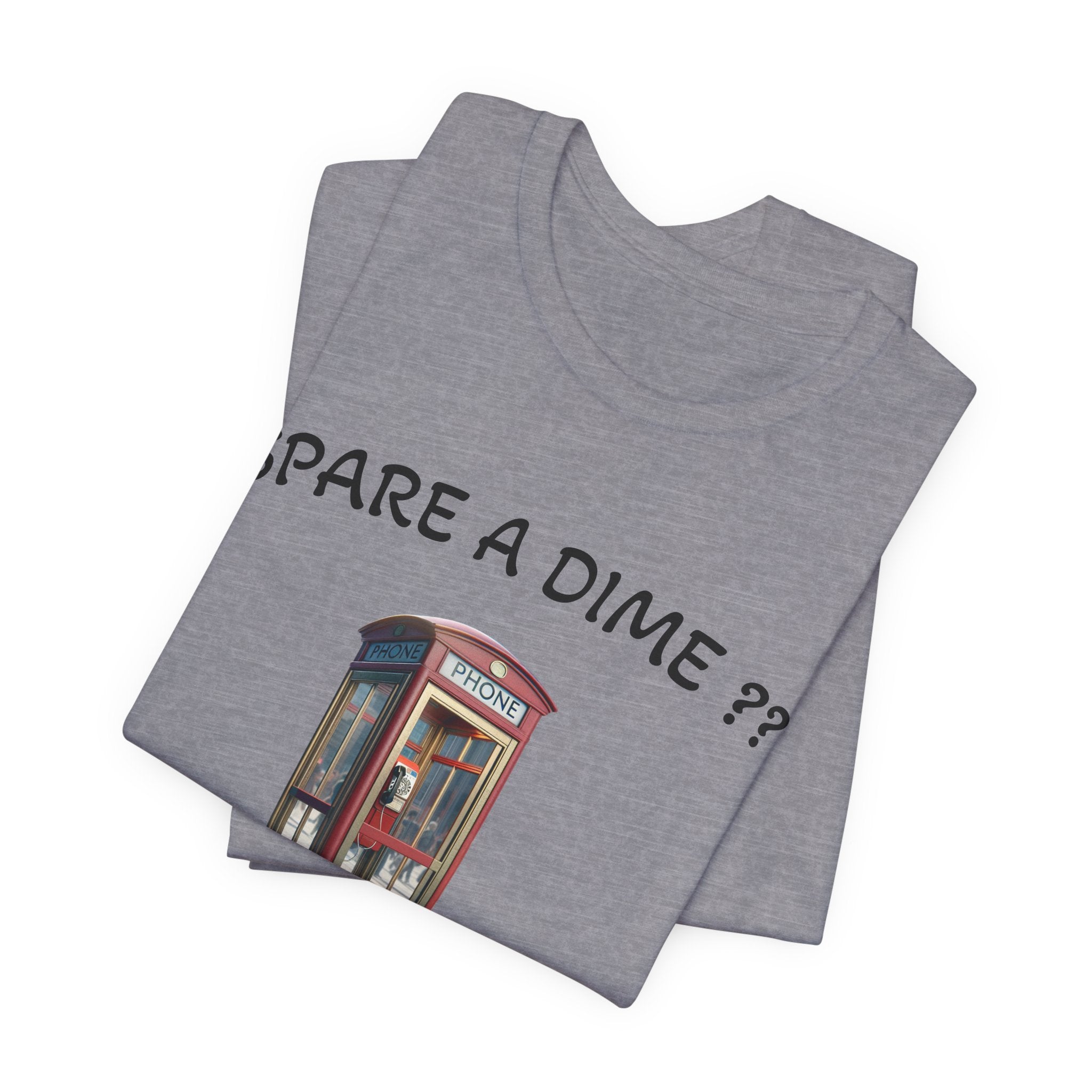 SPARE A DIME tshirt