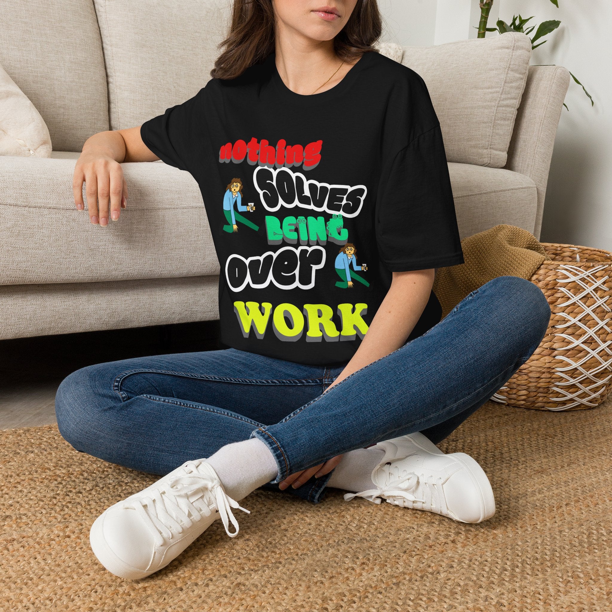 NOTHING SOLVES BEING OVER WORK Unisex Softstyle T-Shirt