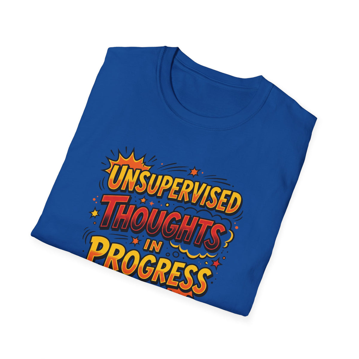 T-Shirt — "Unsupervised Thoughts in Progress" Retro Comic Graphic