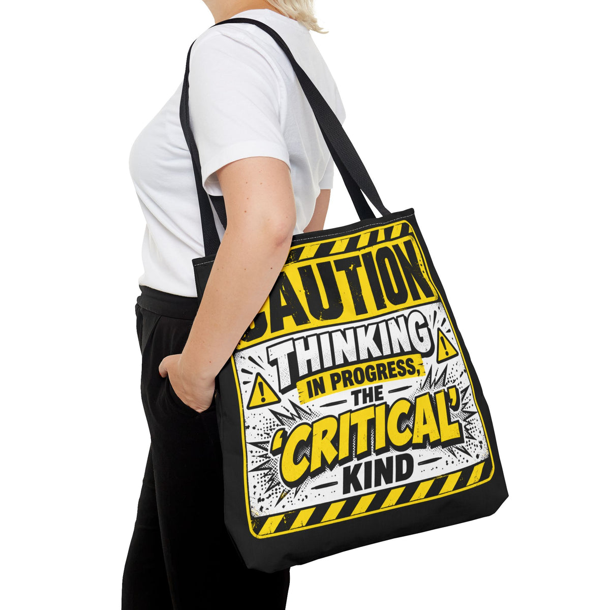 Caution Thinking in Progress Critical Kind Tote Bag
