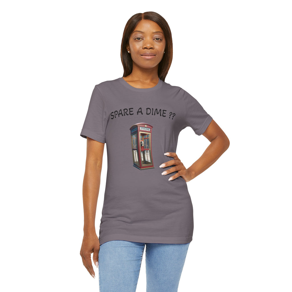 SPARE A DIME tshirt