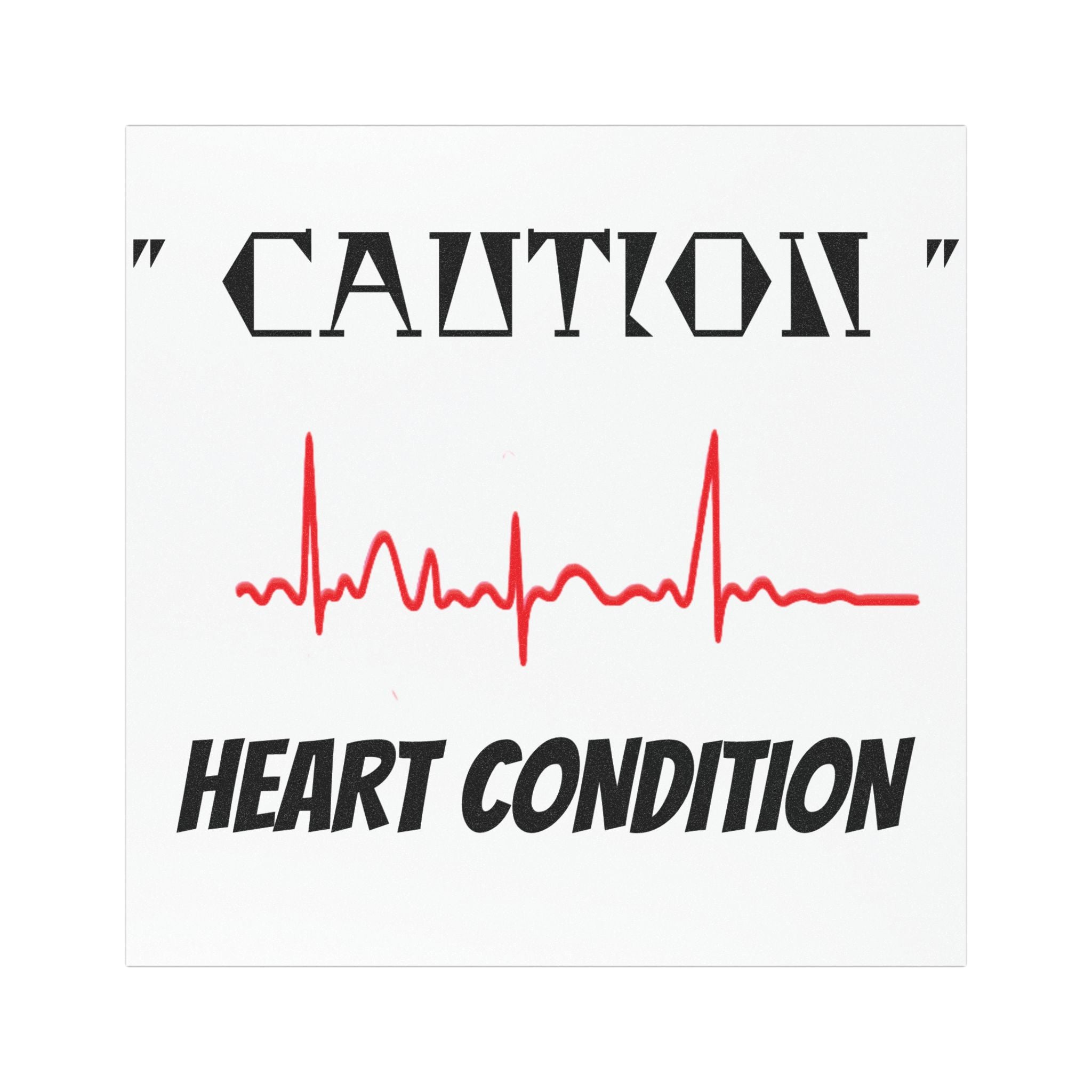HEART CONDITION Car Magnets