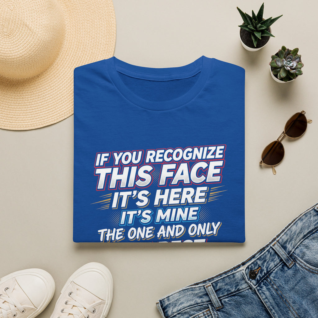 T-Shirt — “If You Recognize This Face It’s Mine” Funny She/His Wife Joke Tee