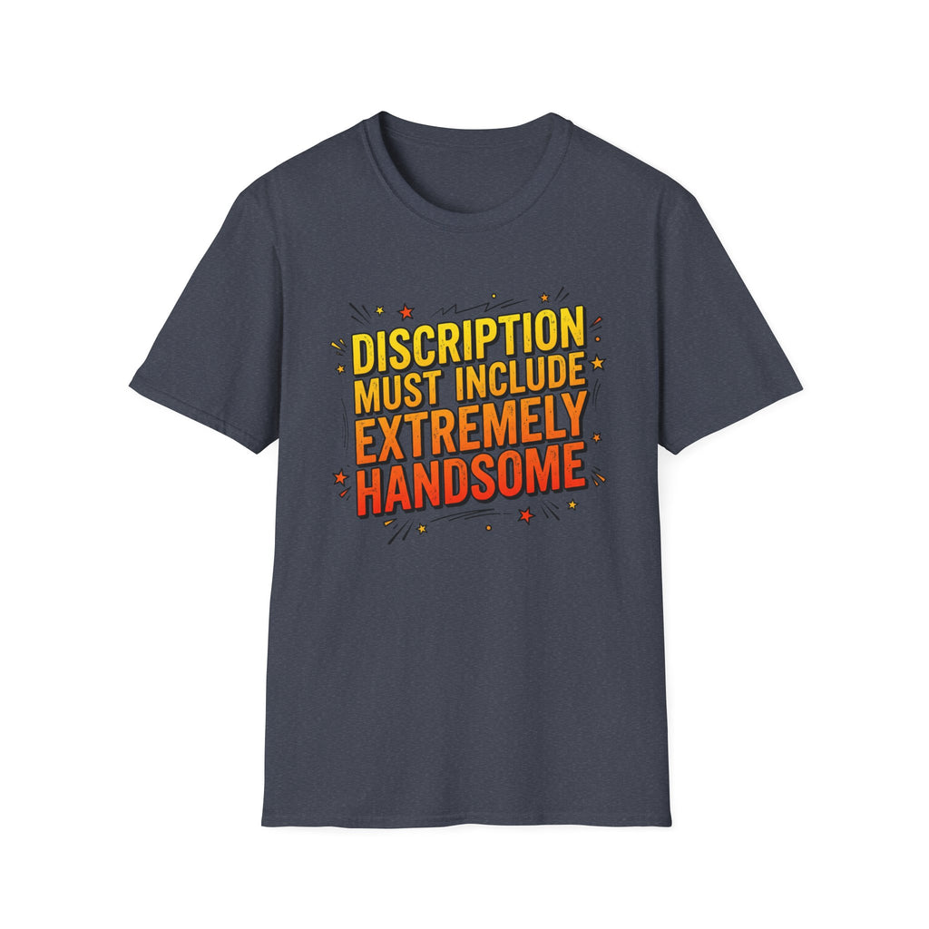 T-Shirt — “Description Must Include Extremely Handsome” Retro Comic Graphic Tee