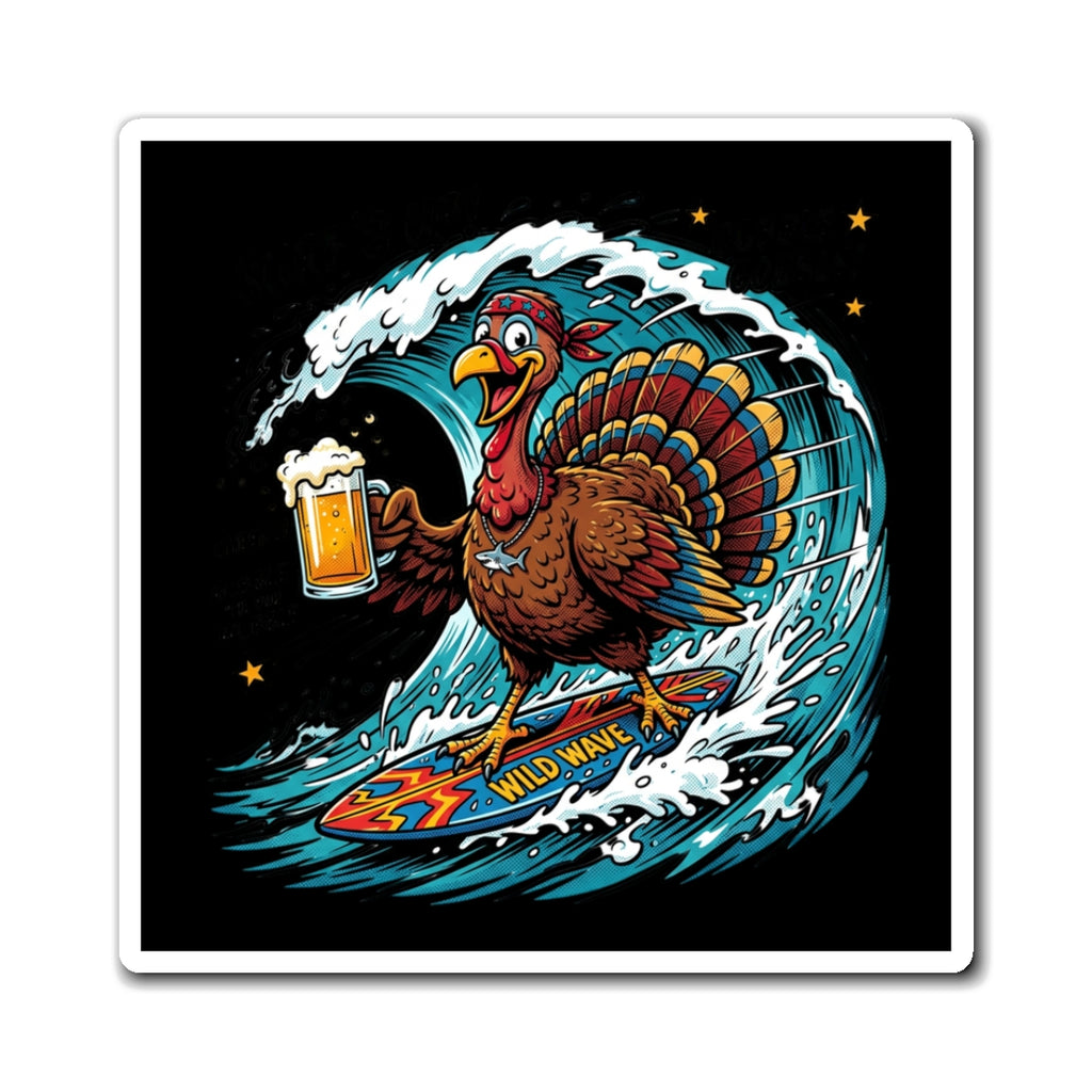 Surfing Turkey Magnet — Funny Thanksgiving Fridge Magnet with Beer