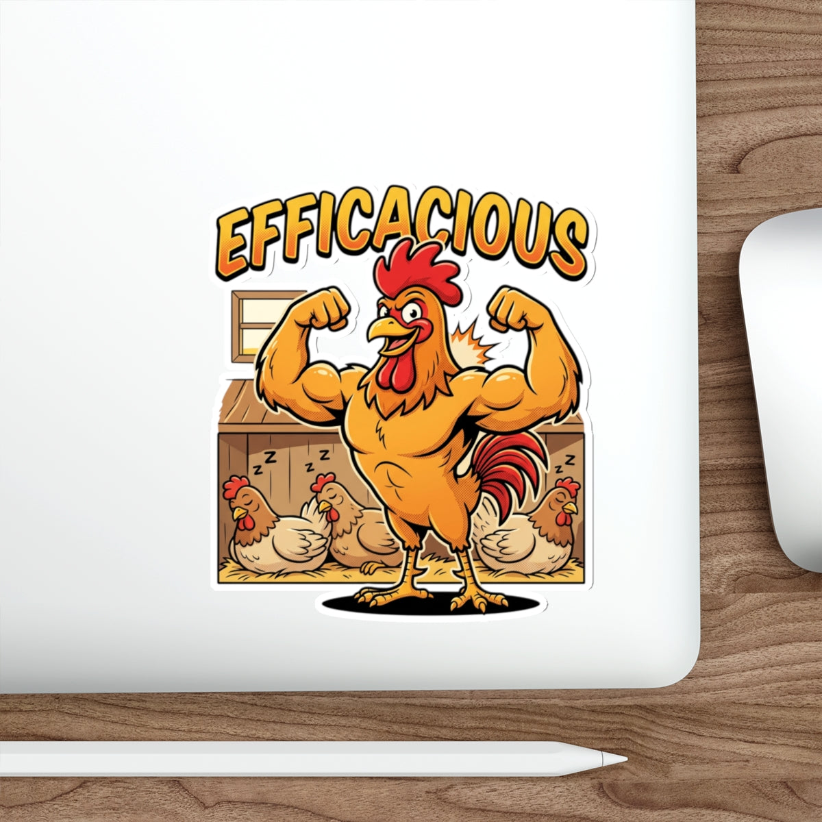 Efficacious Rooster Die-Cut Sticker — Funny Muscular Chicken Farm Humor Sticker